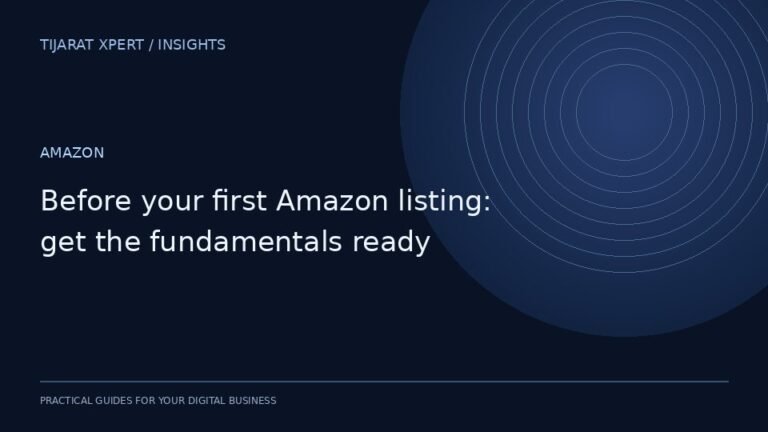 Before your first Amazon listing: get the fundamentals ready