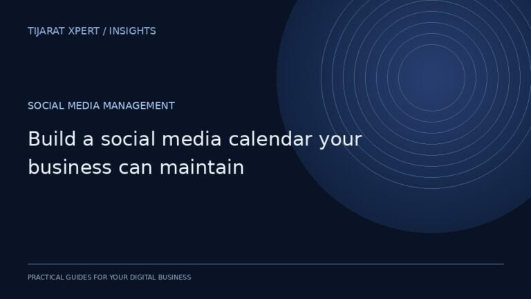 Build a social media calendar your business can maintain